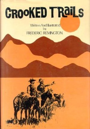 Crooked Trails Frederic Remington