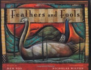 Feathers and Fools Fox, Mem and Wilton, Nicholas