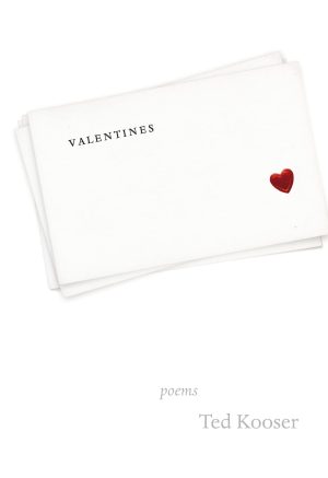 Valentines [Hardcover] Kooser, Ted