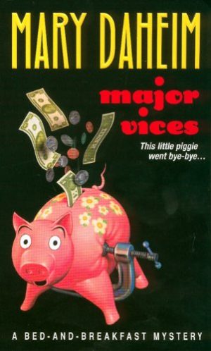 Major Vices (Bed-and-Breakfast Mysteries) Daheim, Mary