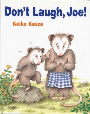 Don't Laugh, Joe! Kasza, Keiko