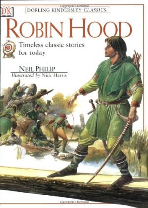 Robin Hood Read & Listen (DK Read & Listen) Philip, Neil; Harris, Nick and Gruffudd, Ioan