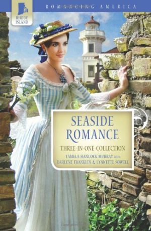 Seaside Romance: Beacon of Love / The Master's Match / All That Glitters (Romancing America: Rhode Island)