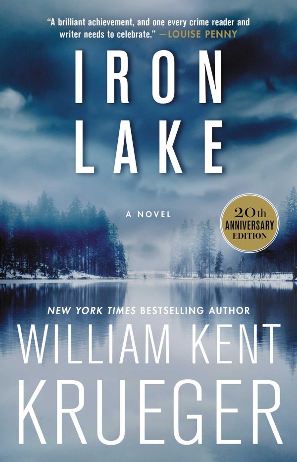 Iron Lake (20th Anniversary Edition): A Novel (Cork O'Connor Mystery Series) [Paperback] Krueger, William Kent