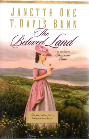 The Beloved Land [Hardcover] Oke, Janette and T. Davis Bunn