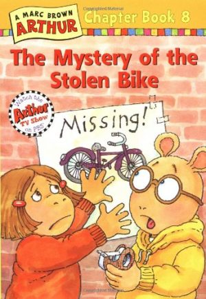 The Mystery of the Stolen Bike #8 (Marc Brown Arthur Chapter Books) Brown, Marc