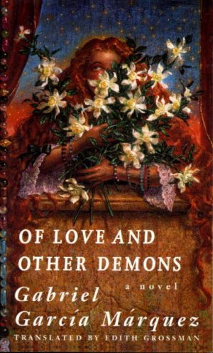 Of Love And Other Demons [Paperback] Garcia Marquez, Gabriel and Grossman, Edith
