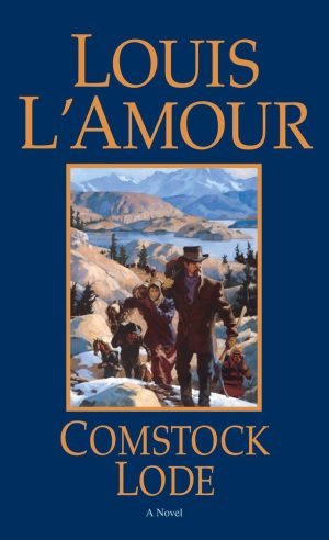 Comstock Lode: A Novel L'Amour, Louis