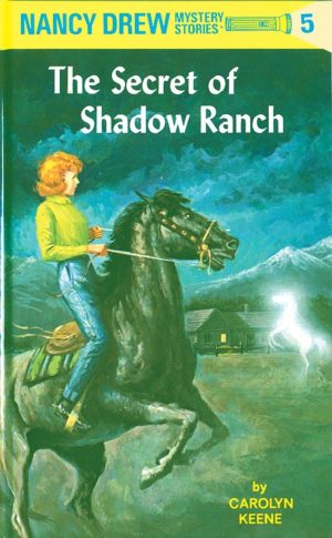 The Secret of Shadow Ranch [Hardcover] Keene, Carolyn