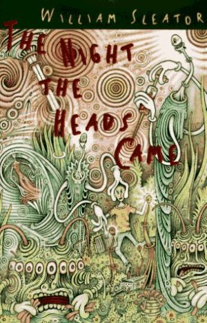 The Night the Heads Came Sleator, William