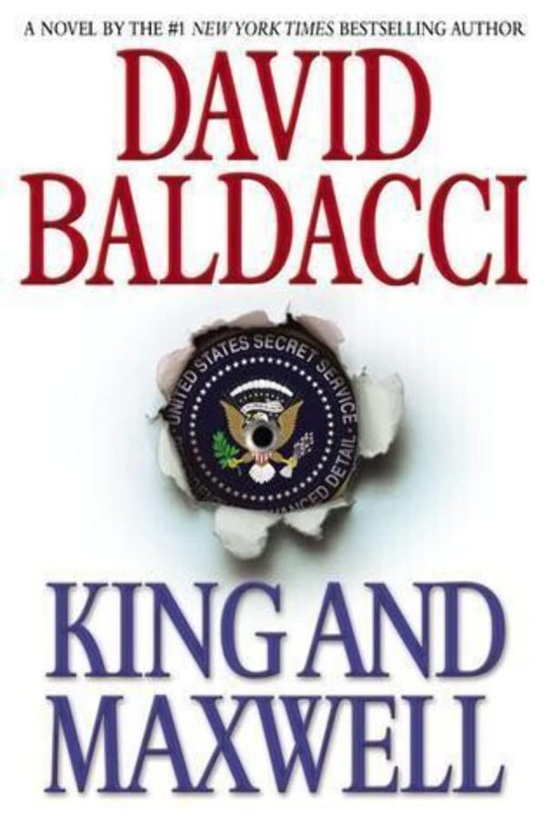 King and Maxwell (King & Maxwell Series, 6) Baldacci, David