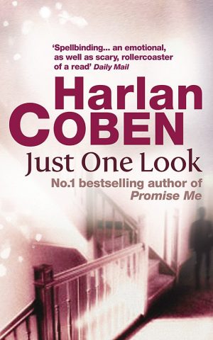 Just One Look [Paperback] Coben, Harlan