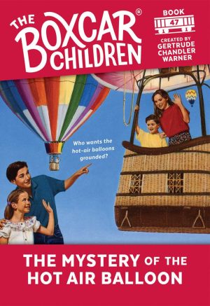 The Mystery of the Hot Air Balloon (The Boxcar Children Mysteries) [Paperback] Warner, Gertrude Chandler