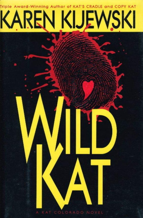 Wild Kat [Hardcover] Kijewski, Karen