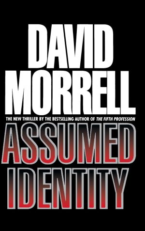 Assumed Identity [Hardcover] David Morrell