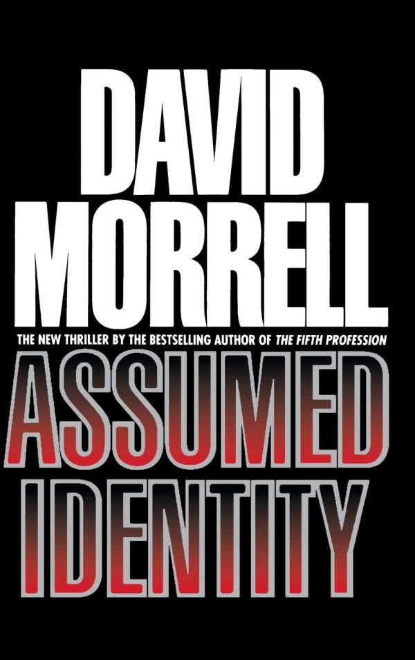 Assumed Identity [Hardcover] David Morrell