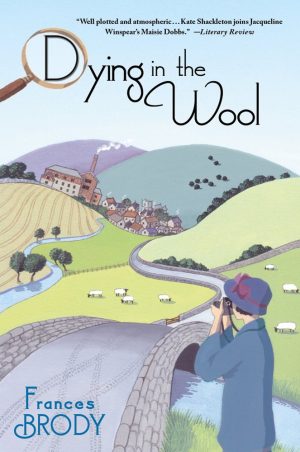 Dying in the Wool (A Kate Shackleton Mystery) Brody, Frances