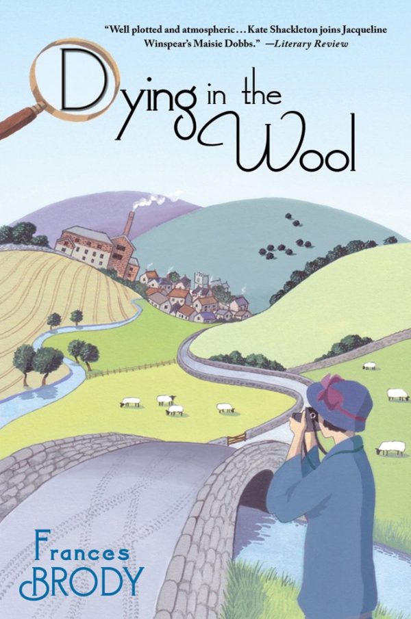 Dying in the Wool (A Kate Shackleton Mystery) Brody, Frances
