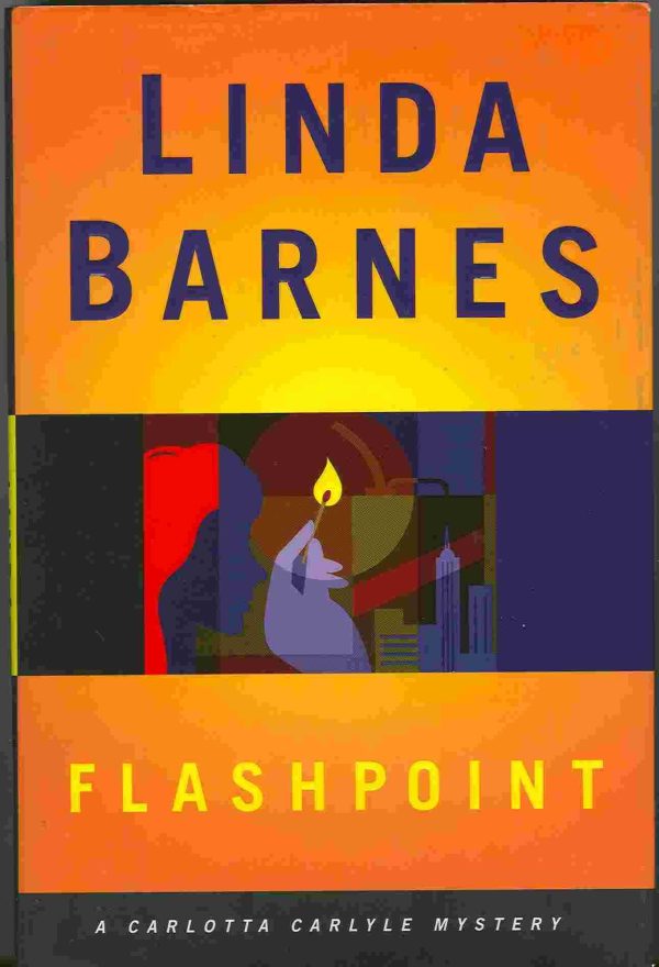 FLASHPOINT: A CARLOTTA CARLYLE MYSTERY (Carlotta Carlyle Mysteries) [Hardcover] Barnes, Linda