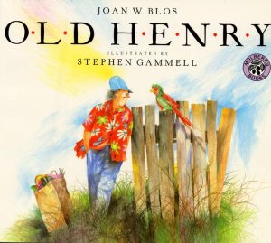 Old Henry [Paperback] Blos, Joan W. and Gammell, Stephen