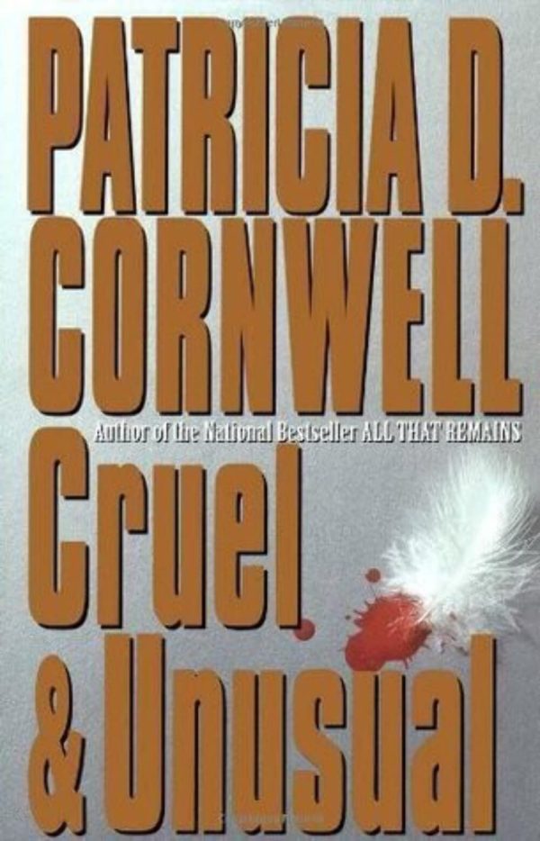 Cruel and Unusual Cornwell, Patricia