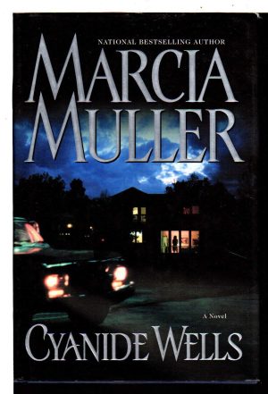 Cyanide Wells Muller, Marcia