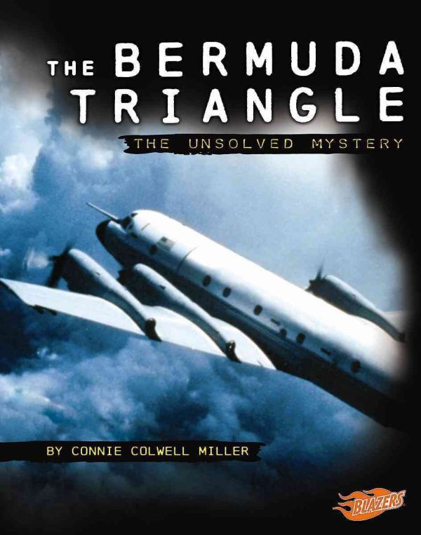 The Bermuda Triangle: The Unsolved Mystery (Blazers: Mysteries of Science) Miller, Connie Colwell