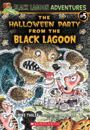 The Halloween Party from the Black Lagoon Mike Thaler and Jared Lee