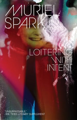 Loitering with Intent [Paperback] Spark, Muriel