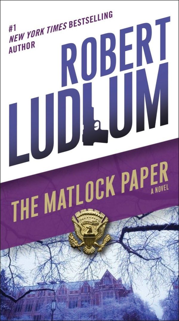 The Matlock Paper: A Novel [Paperback] Ludlum, Robert
