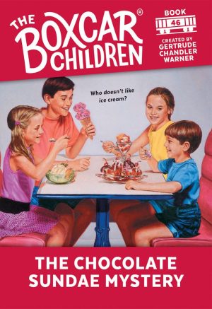 The Chocolate Sundae Mystery (The Boxcar Children Mysteries) [Paperback] Warner, Gertrude Chandler