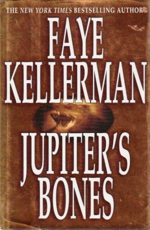 Jupiter's Bones: A Novel (Peter Decker & Rina Lazarus Novels) Kellerman, Faye