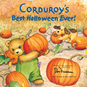 Corduroy's Best Halloween Ever! [Paperback] Don Freeman and Lisa McCue