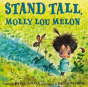 Stand Tall, Molly Lou Melon [Paperback] Lovell, Patty