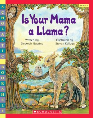 Is Your Mama a Llama? [Paperback] Deborah Guarino and Steve Kellogg