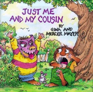Just Me and My Cousin (Look-Look) Mayer, Mercer