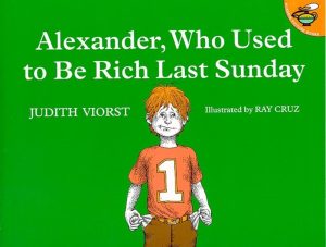 Alexander, Who Used to Be Rich Last Sunday [Paperback] Judith Viorst