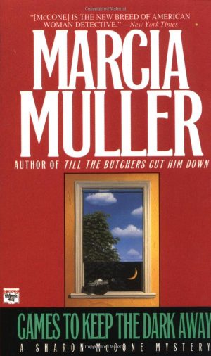 Games to Keep the Dark Away Muller, Marcia