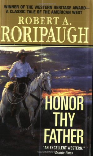 Honor Thy Father Roripaugh, Robert A.