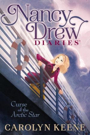 Curse of the Arctic Star (1) (Nancy Drew Diaries) [Paperback] Keene, Carolyn