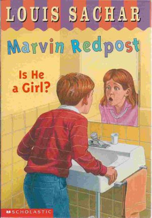 Is He a Girl? - #3 Marvin Redpost [Paperback] Sachar, Louis and Sullivan, Barbara