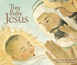 Tiny Baby Jesus Mackall, Dandi Daley and Noonan, Julia