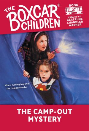 The Camp-Out Mystery (The Boxcar Children, No. 27) [Paperback] Warner, Gertrude Chandler