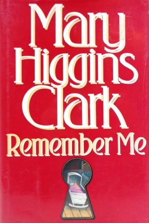 Remember Me Clark, Mary Higgins