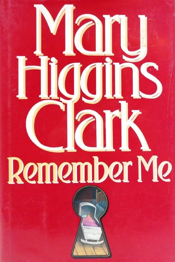 Remember Me Clark, Mary Higgins