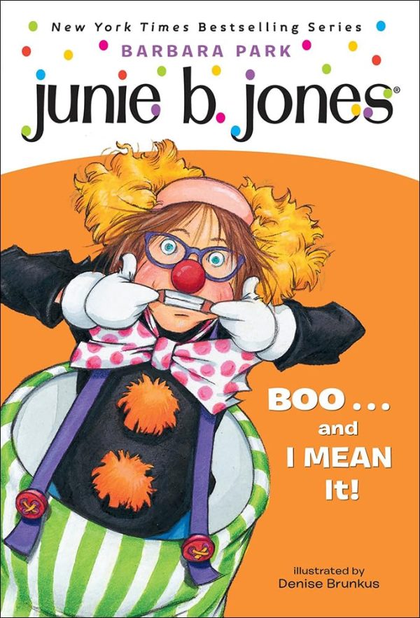 Boo. . .and I Mean It! (Junie B., First Grader) [Library Binding] Park, Barbara