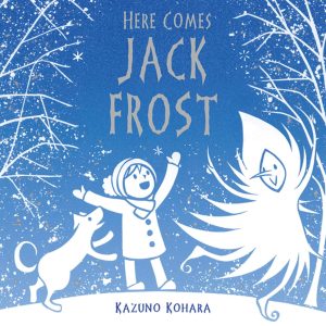 Here Comes Jack Frost [Paperback] Kohara, Kazuno