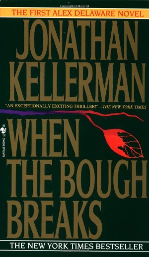 When the Bough Breaks Kellerman, Jonathan