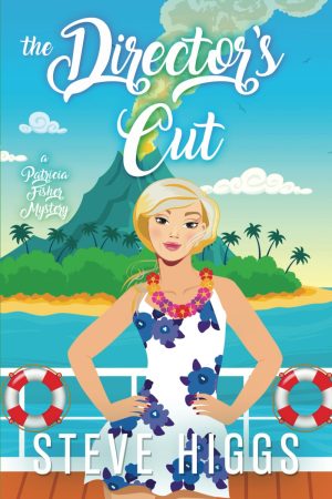 The Director's Cut: A Patricia Fisher Mystery (Patricia Fisher Cruise Ship Mysteries) [Paperback] higgs, steve