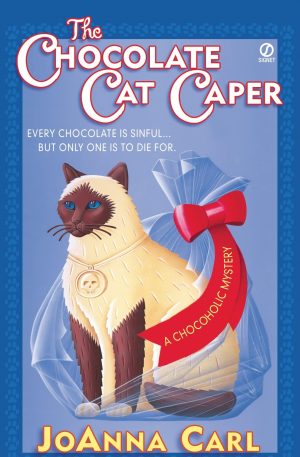 The Chocolate Cat Caper (Chocoholic Mysteries, No. 1) [Mass Market Paperback] Carl, JoAnna